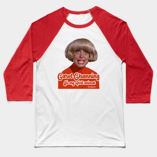 Carol Channing Baseball T-Shirt